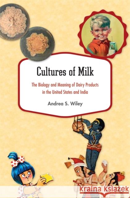 Cultures of Milk Wiley 9780674729056 Harvard University Press - książka