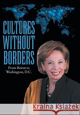 Cultures Without Borders: From Beirut to Washington, D.C. May a. Rihani 9781496936479 Authorhouse - książka