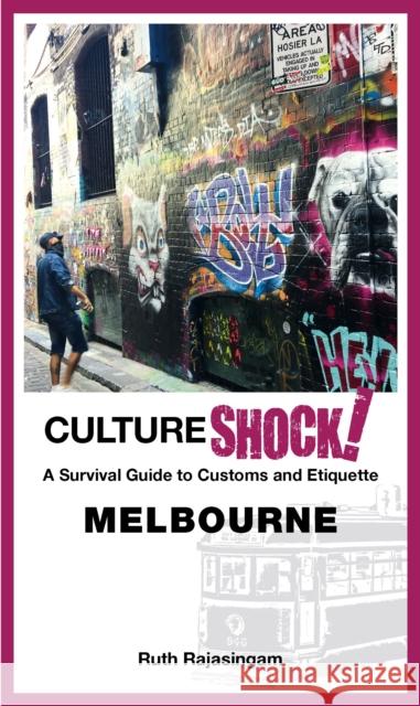 CultureShock! Melbourne Ruth Rajasingam 9789814828178 Marshall Cavendish International (Asia) Pte L - książka