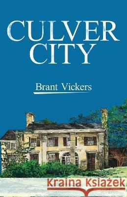 Culver City Brant Vickers 9781639885473 Atmosphere Press - książka