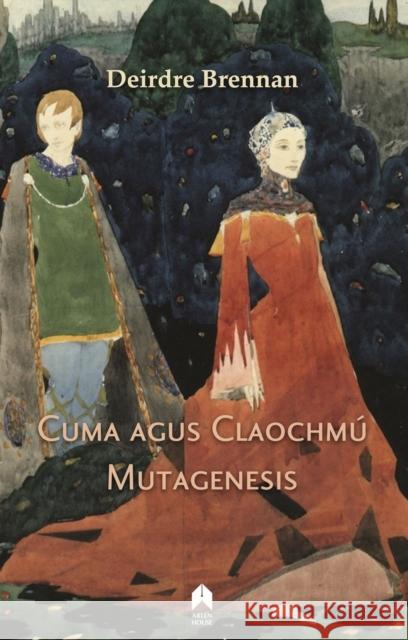 Cuma Agus Claochmu: Mutagenesis  9781851322398 Arlen House - książka