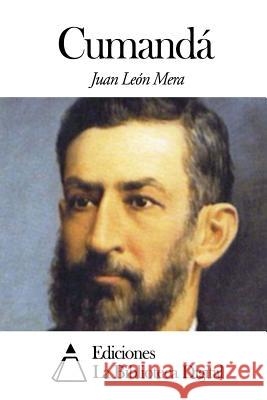 Cumandá Mera, Juan Leon 9781502781949 Createspace - książka