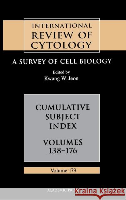 Cumulative Subject Index: Volume 179 Jeon, Kwang W. 9780123645838 Academic Press - książka