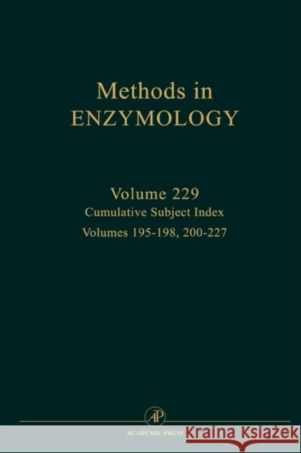 Cumulative Subject Index: Volume 229 Abelson, John N. 9780121821302 Academic Press - książka