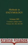 Cumulative Subject Index, Volumes 263, 264, 266-289 Colowick                                 Melvin I. Simon John N. Abelson 9780121821869 Academic Press