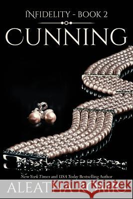 Cunning Aleatha Romig Lisa Aurello Covers by Design 9780986308079 Romig Works - książka