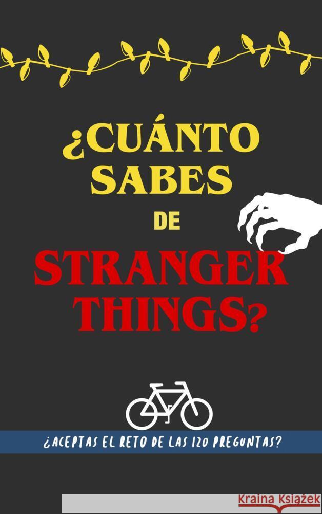 ¿Cuánto sabes de Stranger Things? Libros, Regala 9789403681306 Bookmundo - książka