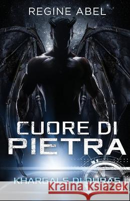 Cuore Di Pietra Regine Abel 9781998857449 ISBN Canada - książka