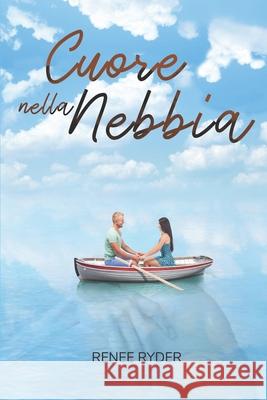Cuore nella Nebbia Antonio Scott Renee Ryder 9781086844658 Independently Published - książka