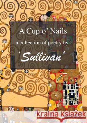 Cup O' Nails Sullivan 9781326427450 Lulu.com - książka