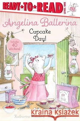 Cupcake Day!: Ready-To-Read Level 1 Katharine Holabird, Kingdaddy 9781534480612 Simon & Schuster - książka