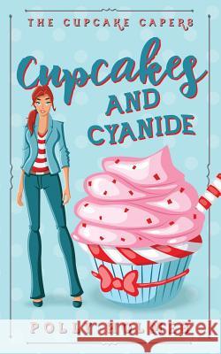 Cupcakes and Cyanide Polly Holmes 9780648532507 Peta Flanigan - książka