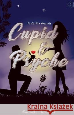 Cupid & Psyche Narmatha Thukkaivel 9789389923629 Fanatixx - książka
