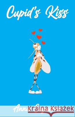 Cupid's Kiss Anna Ceguerra 9780645482331 Whim Away - książka