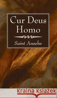 Cur Deus Homo Anselm 9781725293687 Wipf & Stock Publishers - książka