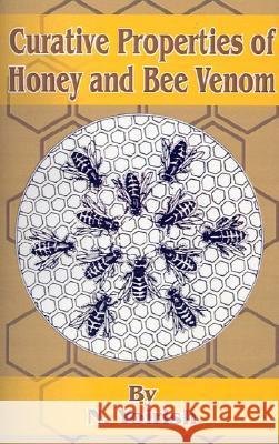 Curative Properties of Honey and Bee Venom N. Yoirish 9780898754094 University Press of the Pacific - książka