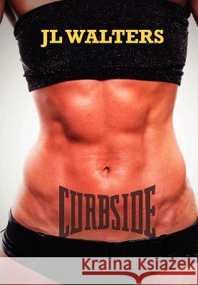 Curbside J L Walters 9780984898725 Jl Walters - książka