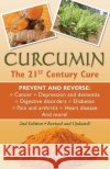 Curcumin: The 21st Century Cure Jan McBarro 9780988386631 Not Avail
