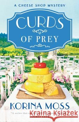 Curds of Prey Korina Moss 9781250369727 Griffin - książka