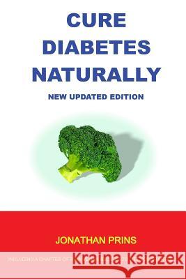 Cure Diabetes Naturally Jonathan Prins 9780473247546 Krazy Kea - książka