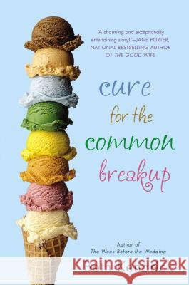 Cure for the Common Breakup Beth Kendrick 9780451465856 New American Library - książka