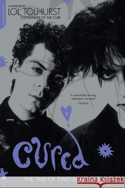 Cured Lol Tolhurst 9780306825811 Hachette Books - książka