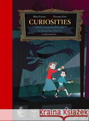 Curiosities: An Illustrated History of Ancestral Oddity Mike Yamada 9780985770716 Design Studio Press - książka