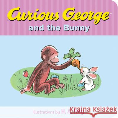 Curious George and the Bunny H. A. Rey 9780544565685 Harcourt Brace and Company - książka