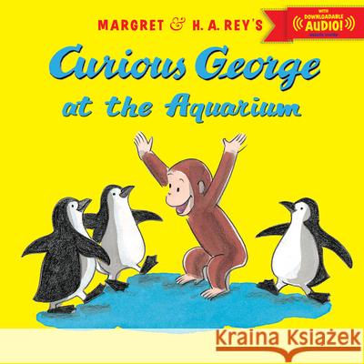 Curious George at the Aquarium H. A. Rey 9780544176744 Hmh Books for Young Readers - książka