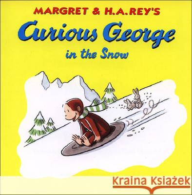 Curious George in the Snow Margret Rey H. A. Rey H. A. Rey 9780613114561 Tandem Library - książka