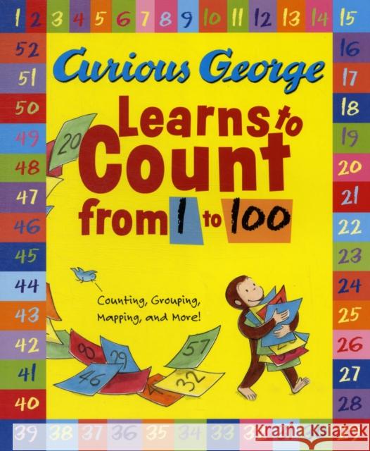 Curious George Learns to Count from 1 to 100 H. A. Rey 9780547138411 HarperCollins Publishers Inc - książka