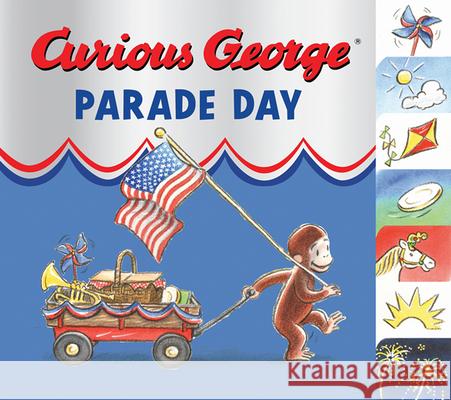 Curious George: Parade Day H. A. Rey 9780547472829 Houghton Mifflin Harcourt (HMH) - książka