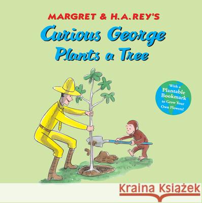 Curious George Plants a Tree H. Rey 9780547297767 Houghton Mifflin Harcourt (HMH) - książka