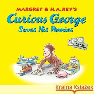 Curious George Saves His Pennies H. A. Rey 9780547818535 Houghton Mifflin Harcourt (HMH) - książka
