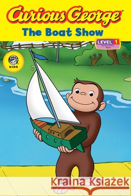 Curious George the Boat Show (Cgtv Reader) H. A. Rey 9780618891962 Houghton Mifflin Company - książka