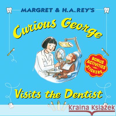 Curious George Visits the Dentist H. A. Rey 9780544146877 Harcourt Brace and Company - książka
