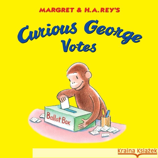 Curious George Votes H. A. Rey 9780358248347 Houghton Mifflin - książka