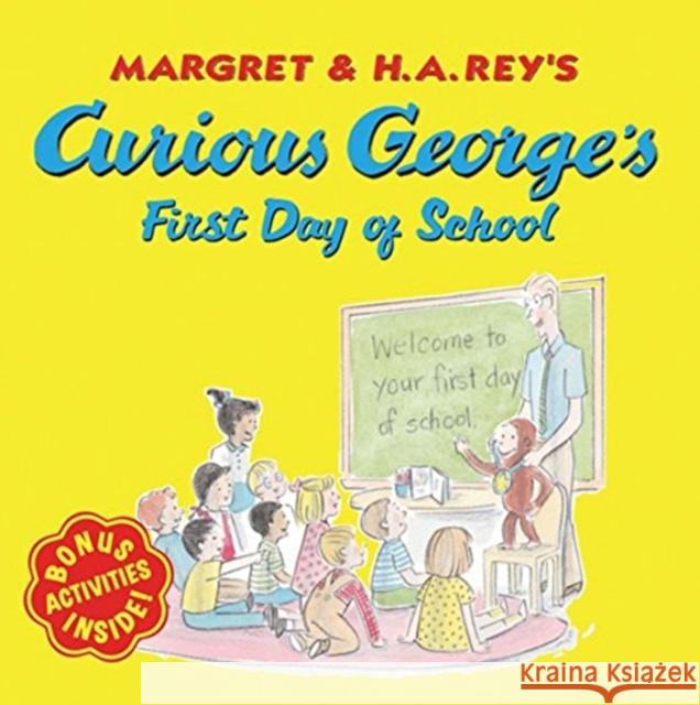 Curious George's First Day of School Anna Grossnickle Hines H. A. Rey Margret Rey 9780618605644 Houghton Mifflin Company - książka