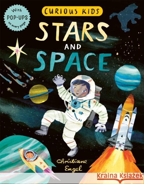 Curious Kids: Stars and Space Jonny Marx 9781838911812 Little Tiger Press Group - książka