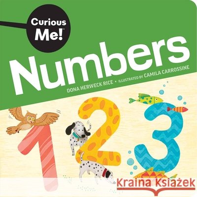 Curious Me!™ Numbers Dona Herweck Rice, Camila Carrossine 9798885547017 Teacher Created Materials, Inc - książka
