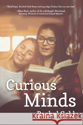 Curious Minds Rachel Gold 9781642474497 Bella Books - książka