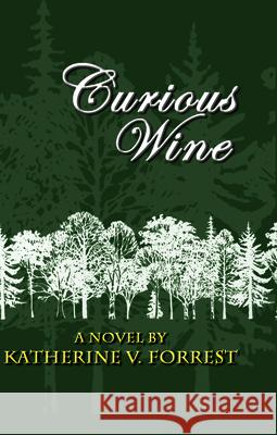 Curious Wine Katherine V. Forrest 9781594932557 Bella Books - książka