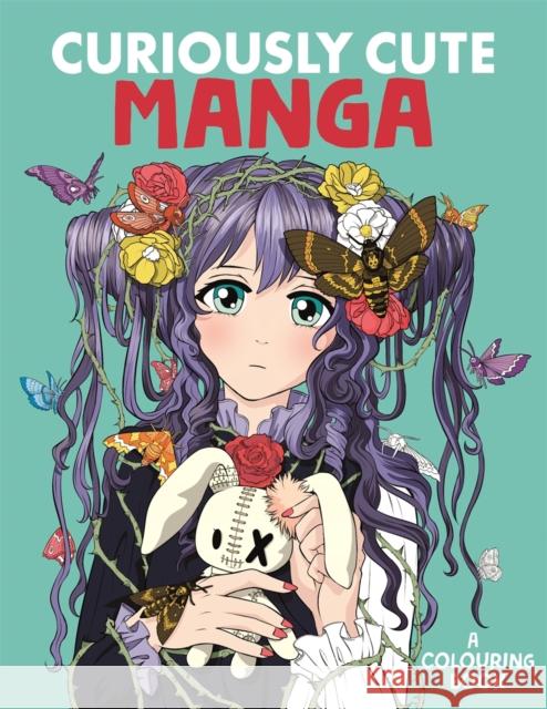 Curiously Cute Manga: A Colouring Book Jolene Yeo 9781912785780 Michael O'Mara Books Ltd - książka