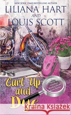 Curl Up and Dye Liliana Hart Louis Scott 9781951129439 7th Press - książka