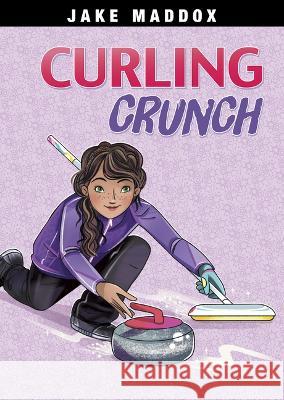 Curling Crunch Jake Maddox Katie Wood 9781669007012 Stone Arch Books - książka