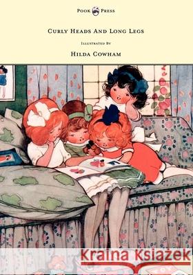 Curly Heads and Long Legs - Illustrated by Hilda Cowham Vredenburg, Edric 9781446500057 Pook Press - książka