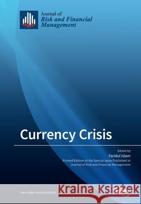 Currency Crisis Faridul Islam 9783039215782 Mdpi AG - książka