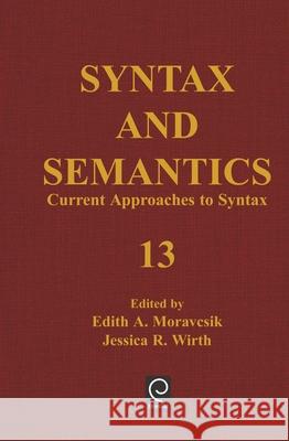 Current Approaches to Syntax Moravcsik                                John P. Kimball Stephen R. Anderson 9780126135138 Academic Press - książka
