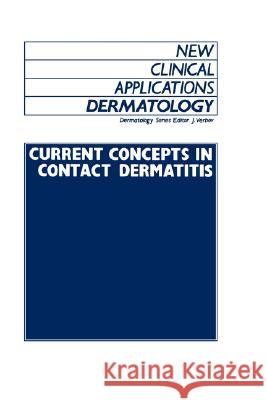 Current Concepts in Contact Dermatitis Julian L. Verbov J. Verbov 9780852006870 Kluwer Academic Publishers - książka