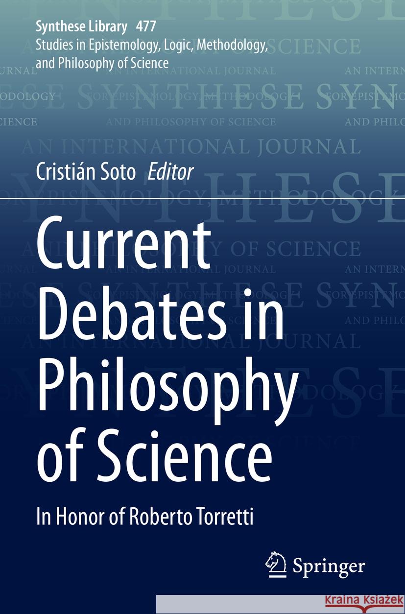 Current Debates in Philosophy of Science  9783031323775 Springer International Publishing - książka